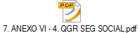 7. ANEXO VI - 4. QGR SEG SOCIAL.pdf